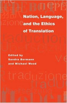 Nation, Language, and the Ethics of Translation (Translation Transnation)