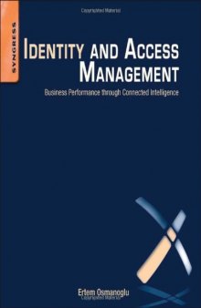 Identity and Access Management: Business Performance Through Connected Intelligence