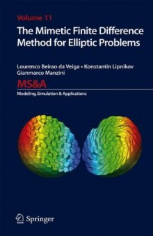 The Mimetic Finite Difference Method for Elliptic Problems