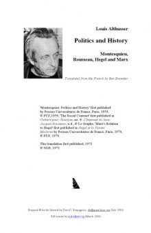 Politics and history: Montesquieu, Rousseau, Hegel and Marx;