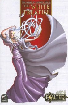 White and Black Treatises (Exalted Books of Sorcery 2)