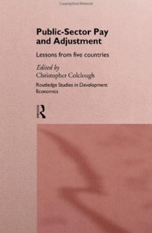 Public Sector Pay and Adjustment: Lessons from Five Countries (Routledge Studies in Development Economics)