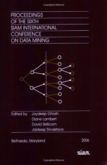 Proceedings of the 6th SIAM International Conference on Data Mining