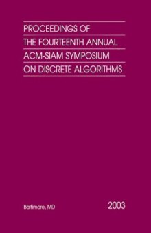Proceedings of the Fourteenth Annual Acm-Siam Symposium on Discrete Algorithms 