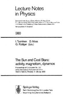 The Sun and Cool Stars: activity, magnetism, dynamos