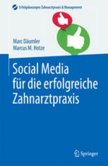 Social Media für die erfolgreiche Zahnarztpraxis