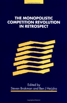 The Monopolistic Competition Revolution in Retrospect