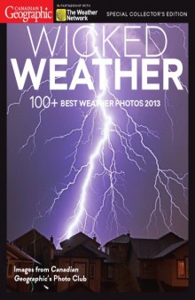 Canadian Geographic Wicked Weather 2013: Best Weather Photos 2013