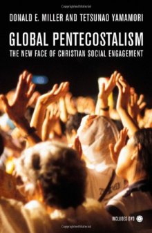 Global Pentecostalism: The New Face of Christian Social Engagement