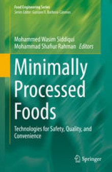 Minimally Processed Foods: Technologies for Safety, Quality, and Convenience