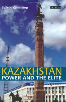 Kazakhstan: Power and the Elite