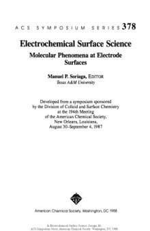 Electrochemical Surface Science. Molecular Phenomena at Electrode Surfaces