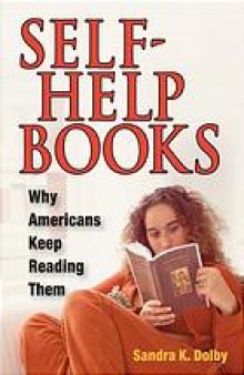 Self-help books : why Americans keep reading them