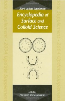 Encyclopedia of Surface and Colloid Science, 2004 Update Supplement