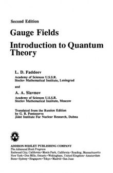 Gauge Fields, Introduction to Quantum Theory (Second Edition, 1991)  