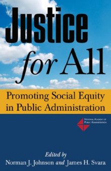 Justice for All: Promoting Social Equity in Public Administration (Transformational Trends in Goverance and Democracy)