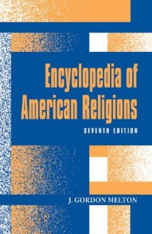Encyclopedia of American Religions, 7th edition 2003