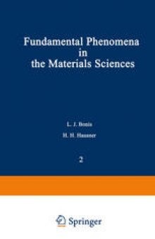 Fundamental Phenomena in the Materials Sciences: Volume 2 Surface Phenomena Proceedings of the Second Symposium on Fundamental Phenomena in the Materials Sciences Held January 27–28, 1964, at Boston, Mass.