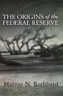 The Origins of the Federal Reserve