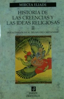 Historia de las creencias y las ideas religiosas II