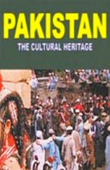 The Cultural Heritage of Pakistan