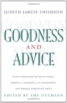 Goodness and Advice (The University Center for Human Values Series)
