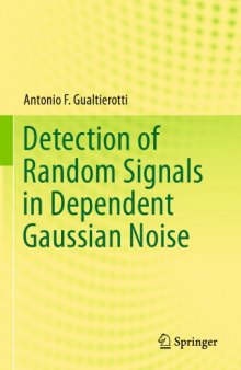 Detection of Random Signals in Dependent Gaussian Noise