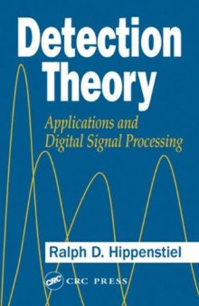 Detection Theory: Applications and Digital Signal Processing
