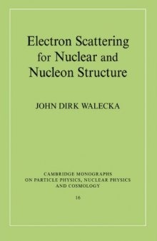 Electron Scattering for Nuclear and Nucleon Structure 