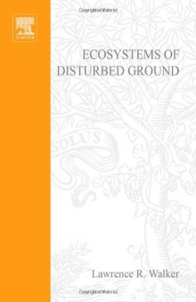 Ecosystems of disturbed ground