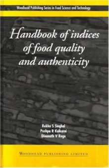 Handbook of Indices of Food Quality and Authenticity (Woodhead Publishing Series in Food Science, Technology and Nutrition)  