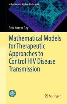 Mathematical Models for Therapeutic Approaches to Control HIV Disease Transmission