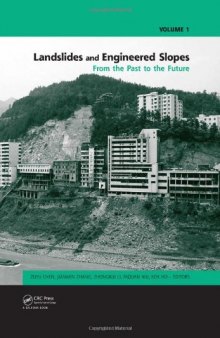 Landslides and Engineered Slopes. From the Past to the Future, Two Volumes + CD-ROM: Proceedings of the 10th International Symposium on Landslides and Engineered Slopes, 30 June - 4 July 2008, Xi'an, China