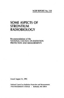 Some Aspects of Strontium Radiobiology (N C R P Report)