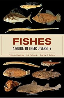 Fishes : a guide to their diversity