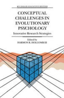 Conceptual Challenges in Evolutionary Psychology: Innovative Research Strategies