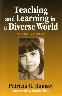 Teaching And Learing In A Diverse World; 3rd Edition (Early Childhood Education)