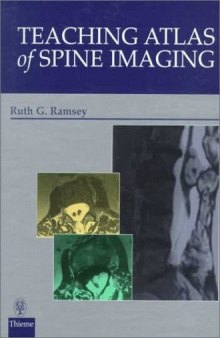 Teaching Atlas of Spine Imaging (Teaching Atlas Series)  