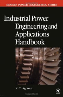 Industrial Power Engineering Handbook (Newnes Power Engineering Series)