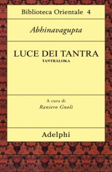 Luce dei Tantra. Tantrāloka