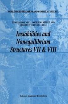 Instabilities and Nonequilibrium Structures VII & VIII