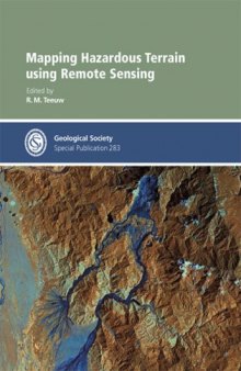 Mapping Hazardous Terrain using Remote Sensing (Geological Society Special Publication No. 283)