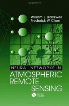 Neural Networks in Atmospheric Remote Sensing (Artech House Remote Sensing Library)