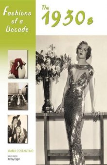 Fashions of a Decade: The 1930s