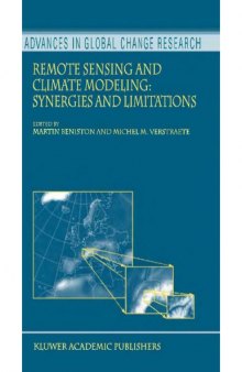Remote sensing and climate modeling : synergies and limitations