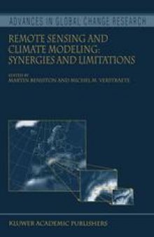 Remote Sensing and Climate Modeling: Synergies and Limitations