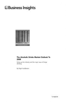 Insights The Alcoholic Drinks Market Outlook To 2008