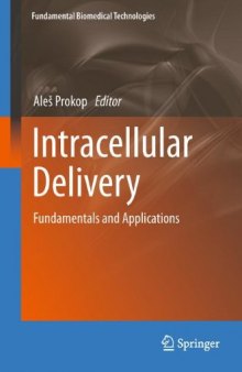 Intracellular Delivery: Fundamentals and Applications 