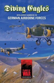 Diving Eagles: Intelligence Handbook on German Airborne Forces