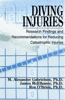 Diving Injuries: Research Findings and Recommendations for Reducing Catastrophic Injuries